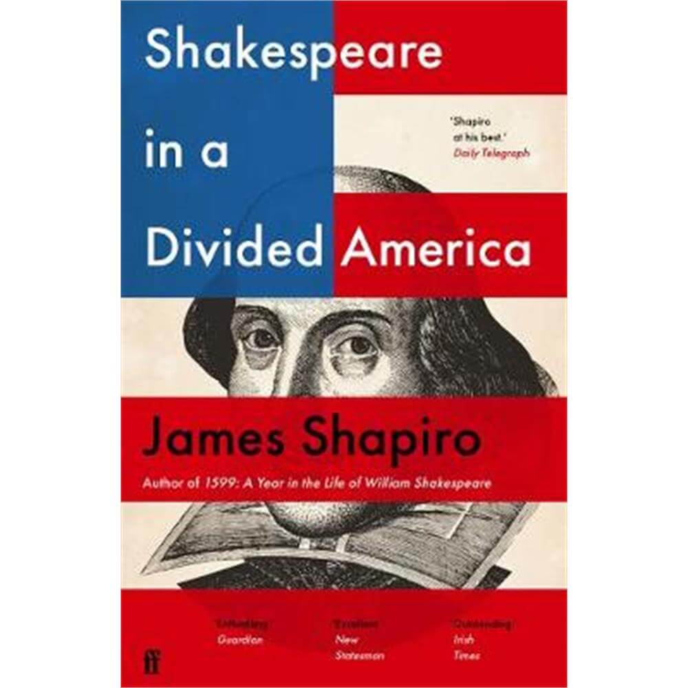 Shakespeare in a Divided America (Paperback) - James Shapiro
